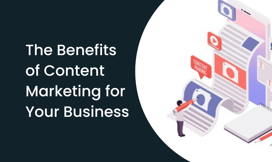 The-Benefits-of-Content-Marketing-for-Your-Business