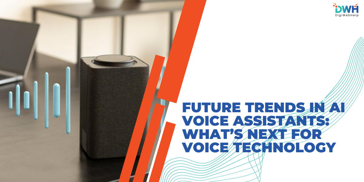 Future trends in AI Voice Assistant