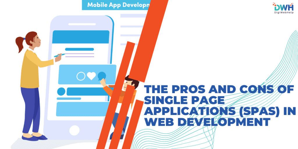 Pros and Cons of Single Page Application