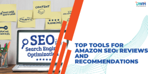 Top Tools for Amazon SEO