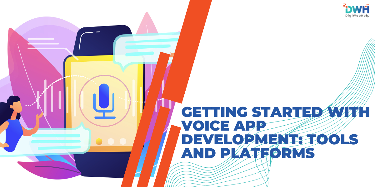 Voice App Development Tools and Platforms