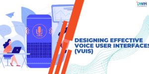 Designing Effective Voice User Interfaces